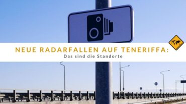 5 neue Blitzer auf Teneriffa: Hier musst du jetzt langsamer fahren!