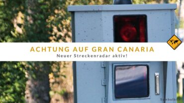 Blitzer Gran Canaria: Hier wird jetzt geblitzt!