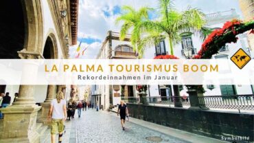 La Palma Tourismus Boom: Rekordeinnahmen im Januar