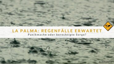 Vorwarnung für Regen auf La Palma: Was bedeutet das für dich?