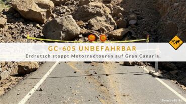 GC-605 Sperrung wegen Erdrutsch: Monate dicht für Biker (Video)