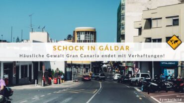 Gáldar: Paar nach gegenseitiger Körperverletzung festgenommen!