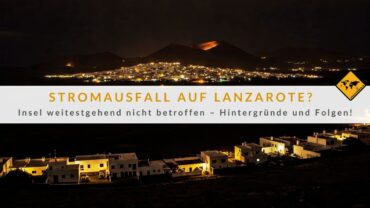 Lanzarote Stromausfall: Insel entgeht Blackout