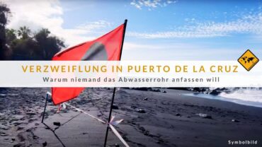 Neues Abwasserrohr für Puerto? Ausschreibung gescheitert!