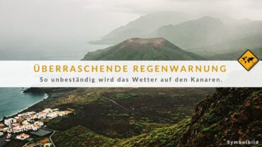 Regen auf den Kanaren: AEMET kündigt neue Niederschläge an