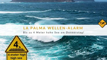 Warnung vor La Palma Wellen: 4 Meter hohe See erwartet!