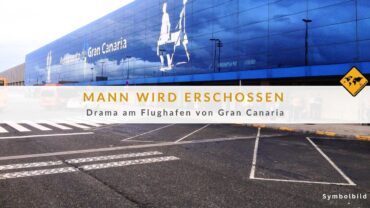 Flughafen Gran Canaria: Polizei erschießt jungen Mann [Video]