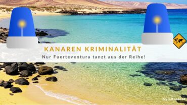 Fuerteventura Kriminalität: Mehr Verbrechen in Touristenorten!