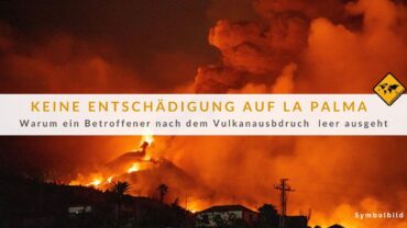 La Palma Vulkanausbruch 2021: Opfer-Entschädigung abgelehnt