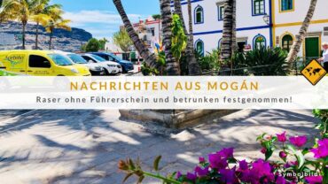 Mogán Schock: Mann fährt trotz Haftbefehl und Vollrausch!