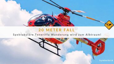 Teneriffa Schlucht Drama: Mann nach 20m Sturz schwer verletzt!