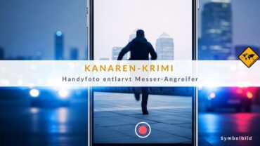 Überfall auf Gran Canaria –  So wurde der Messerstecher gefasst