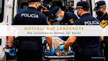Lanzarote Rettung: Polizei sichert kritische Patientenevakuierung!
