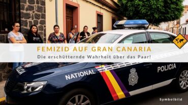 Las Palmas Schock: Partner tötet Freundin – Was geschah?