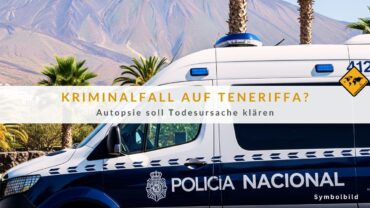 Vuelta de Los Pájaros: Leiche ohne Gewaltspuren entdeckt