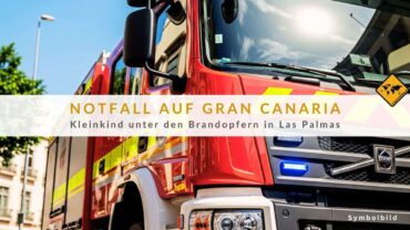 Las Palmas Brand: Zwölf Verletzte bei Großfeuer auf Gran Canaria